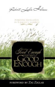 When Good Enough Just Isn't Good Enough