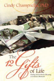 The Twelve Gifts of Life