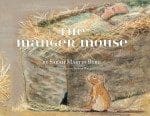 The Manger Mouse