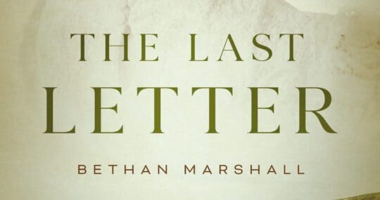The Last Letter by Bethan Marshall