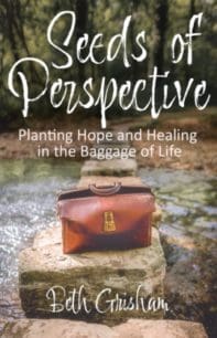Seeds of Perspective by Beth Grisham