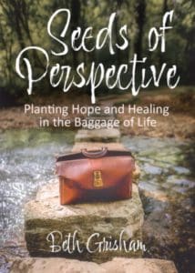 Seeds of Perspective by Beth Grisham